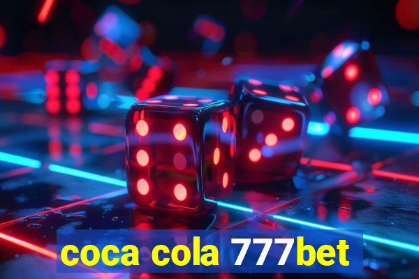 coca cola 777bet